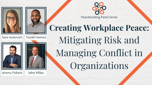 Mitigating Risk and Managing Conflict in Organizations